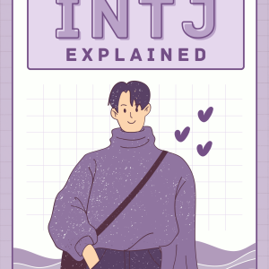 INTJ Explained